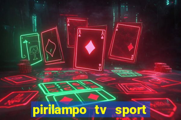 pirilampo tv sport tv 5